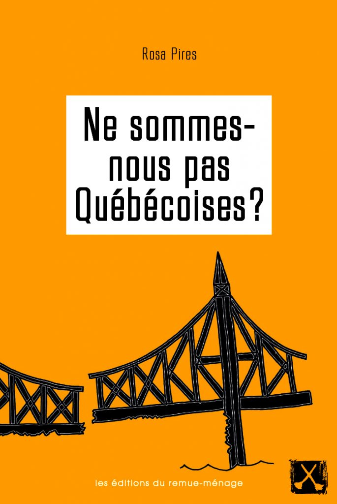 Ne sommes-nous pas Québécoises ?