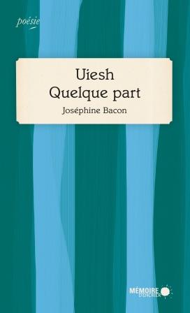 Uiesh · Quelque part 