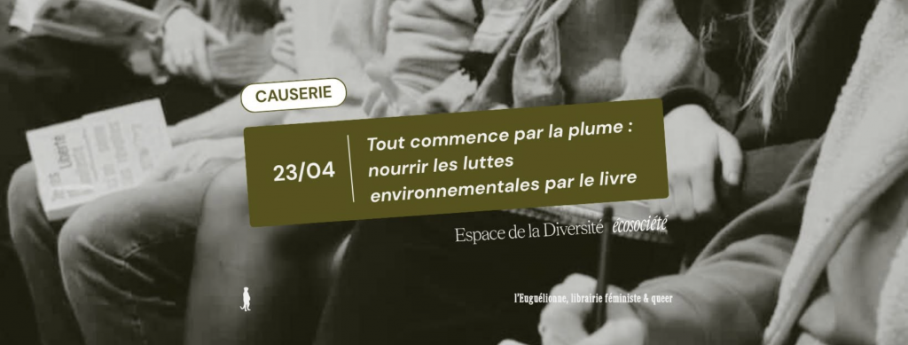 Cercle de parole | Tout commence par la plume : nourrir les luttes environnementales par le livre